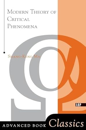 modern theory of critical phenomena 1st edition shang keng ma 0738203017, 978-0738203010