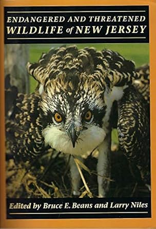 endangered and threatened wildlife of new jersey 1st edition bruce e beans ,lawrence niles 0813532094,