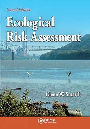 ecological risk assessment 1st edition glenn w suter ii 0367577763, 978-0367577766