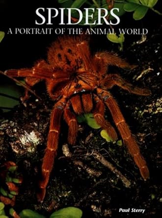 spiders a portrait of the animal world 1st edition paul sterry 1597641448, 978-1597641449