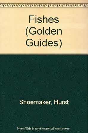 fishes 1st edition hurst shoemaker ,herbert spencer zim 0307640590, 978-0307640598