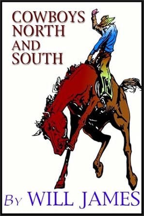 cowboys north and south 1st edition will james 0736643990, 978-0736643993
