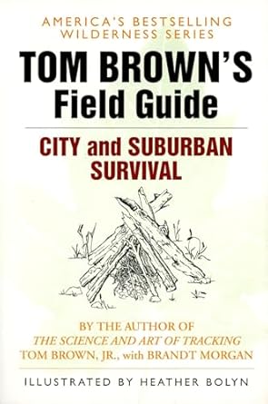 tom browns field guide to city and suburban survival 1st edition tom brown jr 0425091724, 978-0425091722
