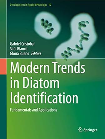 modern trends in diatom identification fundamentals and applications 1st edition gabriel cristobal ,saul