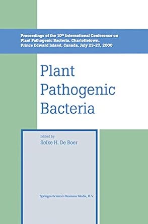 plant pathogenic bacteria proceedings of the 10th international conference on plant pathogenic bacteria
