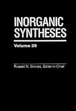 inorganic syntheses 1st edition russell n grimes b004dwstsg