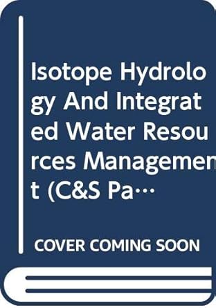 isotope hydrology and integrated water resources management 1st edition  9201086040, 978-9201086044