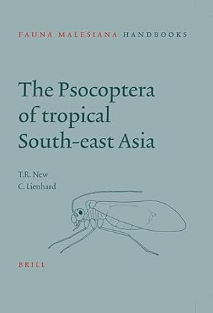 the psocoptera of tropical south east asia 1st edition tim new ,lienhard 9004149023, 978-9004149021