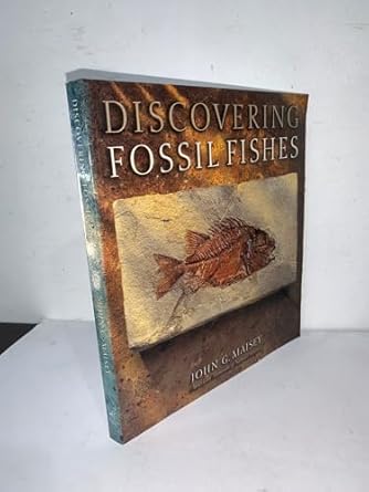 discovering fossil fishes 1st edition john maisey ,john g maisey 0813338077, 978-0813338071