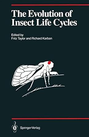 the evolution of insect life cycles 1st edition fritz taylor richard karban 0387963499, 978-0387963495