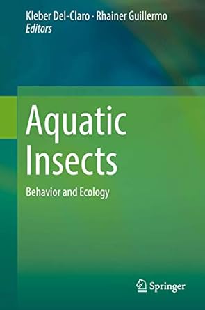 aquatic insects behavior and ecology 1st edition kleber del claro ,rhainer guillermo 3030163261,