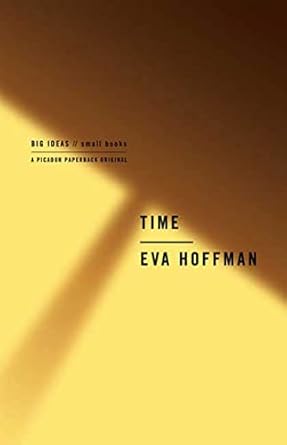 time big ideas small books 1st edition eva hoffman 0312427271, 978-0312427276