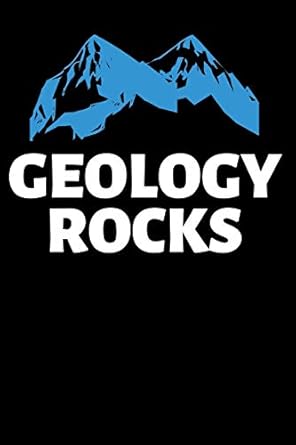 geology rocks lined journal notebook for geologists geology students gem mineral and fossil collectors 1st