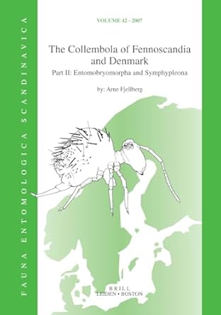 the collembola of fennoscandia and denmark part ii entomobryomorpha and symphypleona 1st edition arne