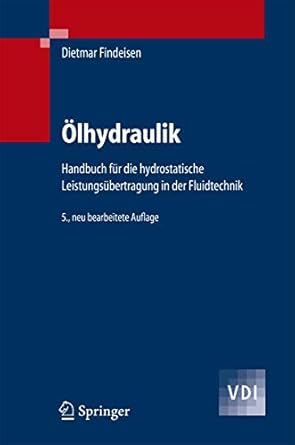 olhydraulik handbuch fur die hydrostatische leistungsubertragung in der fluidtechnik 1st edition dietmar