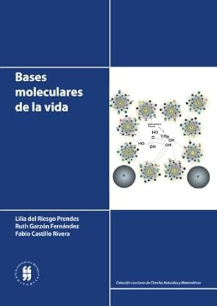 bases moleculares de la vida 1st edition mrs lilia del riesgo 958738377x, 978-9587383775
