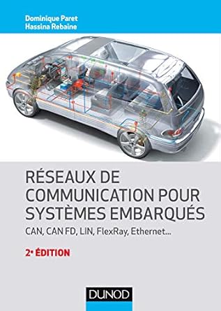 reseaux de communication pour systemes embarques 2e ed can can fd lin flexray ethernet can can fd lin flexray