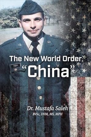 the new world order china 1st edition mustafa saleh 1543902383, 978-1543902389