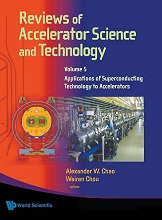 reviews of accelerator science and technology volume 5 applications of superconducting technology to