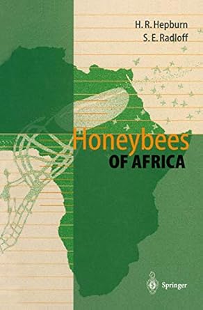 honeybees of africa 1st edition h randall r hepburn ,sarah e radloff 3642083897, 978-3642083891