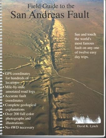field guide to the san andreas fault 1st edition david k lynch 0977993507, 978-0977993505