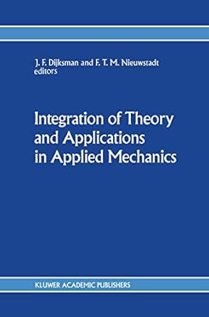 integration of theory and applications in applied mechanics choice of papers presented at the first national