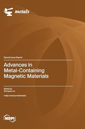 advances in metal containing magnetic materials 1st edition zhongwu liu 3725833524, 978-3725833528