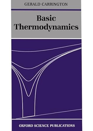 basic thermodynamics 1st edition gerald carrington 0198517475, 978-0198517474