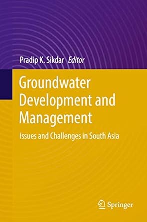 groundwater development and management issues and challenges in south asia 1st edition pradip k sikdar