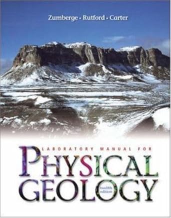 lab manual t/a physical geology 1st edition james h zumberge ,robert h rutford ,james l carter ,james