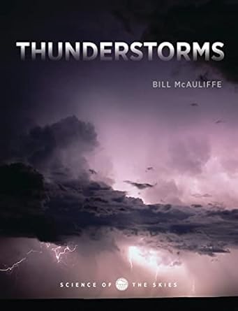 thunderstorms 1st edition bill mcauliffe 1583419306, 978-1583419304