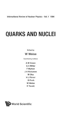 quarks and nuclei 1st edition w weise 997196662x, 978-9971966621