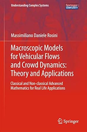macroscopic models for vehicular flows and crowd dynamics theory and applications classical and non classical
