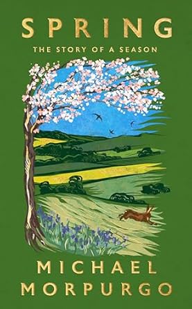 spring 1st edition michael morpurgo 1399728849, 978-1399728843