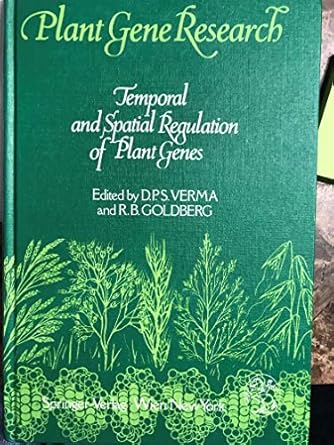 temporal and spatial regulation of plant genes 1st edition d p s verma 0387820469, 978-0471660620