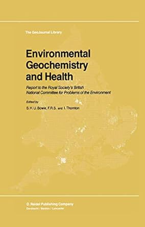 environmental geochemistry and health report to the royal societys british national committee for problems of