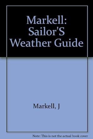 sailors weather guide 1st edition jeff markell 0393033201, 978-0393033205
