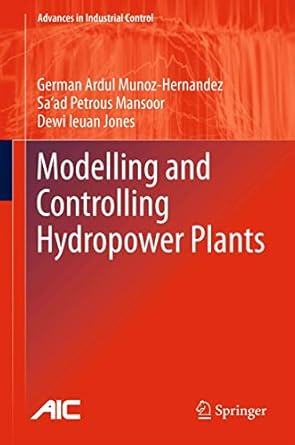 modelling and controlling hydropower plants 1st edition german ardul munoz hernandez ,sa'ad petrous mansoor