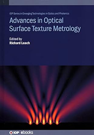 advances in optical surface texture metrology 1st edition richard leach ,dr rong su ,dr reinhard danzl