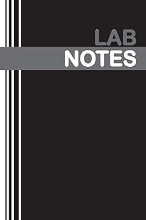 lab notes 1st edition b g 1542961076, 978-1542961073