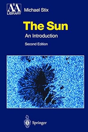 the sun 1st edition michael stix 3540207414, 978-3540207412