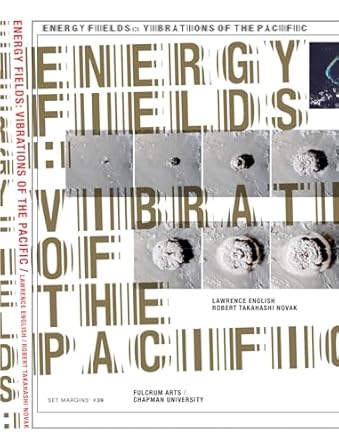 energy fields vibrations of the pacific 1st edition akanksha tiwary ,rana x adhikari ,lawrence english