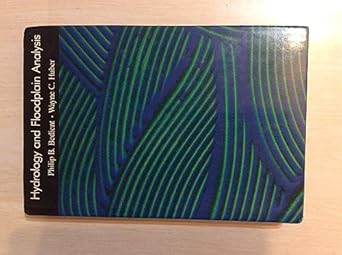 hydrology and floodplain analysis 1st edition and wayne c huber bedient, philip b 0201120569, 978-0201120561