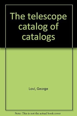 the telescope catalog of catalogs 1st edition george lovi 0679507418, 978-0679507413
