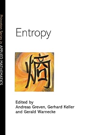 entropy 1st edition andreas greven ,gerhard keller ,gerald warnecke 0691113386, 978-0691113388