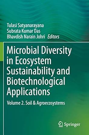 microbial diversity in ecosystem sustainability and biotechnological applications volume 2 soil and
