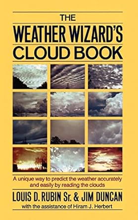 the weather wizards cloud book a unique way to predict the weather accurately and easily by reading the