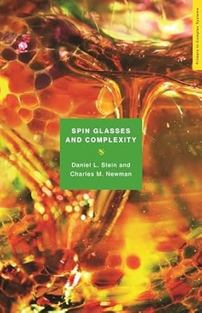 spin glasses and complexity 1st edition daniel l stein ,charles m newman 0691147337, 978-0691147338