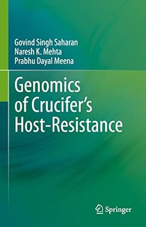 genomics of crucifers host resistance 1st edition govind singh saharan ,naresh k mehta ,prabhu dayal meena
