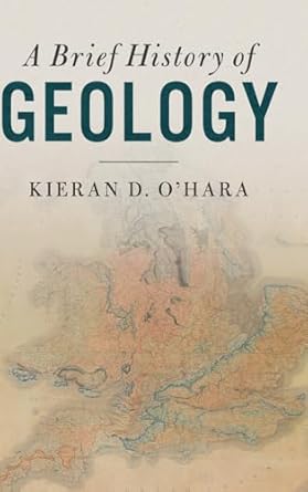 a brief history of geology 1st edition kieran d o'hara 1107176182, 978-1107176188